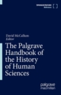 Image for The Palgrave Handbook of the History of Human Sciences