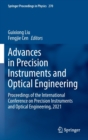 Image for Advances in precision instruments and optical engineering  : proceedings of the International Conference on Precision Instruments and Optical Engineering, 2021