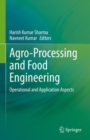 Image for Agro-Processing and Food Engineering