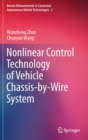 Image for Nonlinear Control Technology of Vehicle Chassis-by-Wire System