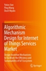 Image for Algorithmic Mechanism Design for Internet of Things Services Market