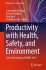 Image for Productivity with Health, Safety, and Environment: Select Proceedings of HWWE 2019