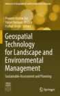 Image for Geospatial technology for landscape and environmental management  : sustainable assessment and planning