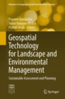 Image for Geospatial Technology for Landscape and Environmental Management: Sustainable Assessment and Planning