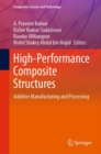 Image for High-Performance Composite Structures: Additive Manufacturing and Processing