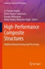 Image for High-performance composite structures  : additive manufacturing and processing