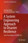 Image for System Engineering Approach to Disaster Resilience: Select Proceedings of VCDRR 2021