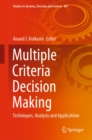 Image for Multiple Criteria Decision Making: Techniques, Analysis and Applications