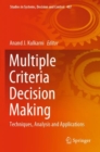Image for Multiple criteria decision making  : techniques, analysis and applications