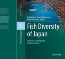 Image for Fish diversity of Japan  : evolution, zoogeography, and conservation