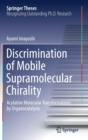 Image for Discrimination of Mobile Supramolecular Chirality : Acylative Molecular Transformations by Organocatalysis
