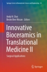 Image for Innovative Bioceramics in Translational Medicine II : Surgical Applications