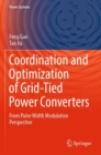Image for Coordination and optimization of grid-tied power converters  : from pulse width modulation perspective