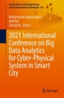 Image for 2021 International Conference on Big Data Analytics for Cyber-Physical System in Smart City