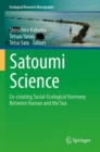 Image for Satoumi science  : co-creating social-ecological harmony between human and the sea