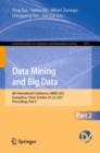 Image for Data Mining and Big Data : 6th International Conference, DMBD 2021, Guangzhou, China, October 20–22, 2021, Proceedings, Part II