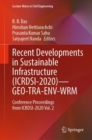 Image for Recent Developments in Sustainable Infrastructure (ICRDSI-2020) GEO-TRA-ENV-WRM Volume 2: Conference Proceedings from ICRDSI-2020