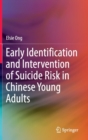 Image for Early Identification and Intervention of Suicide Risk in Chinese Young Adults