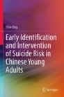 Image for Early identification and intervention of suicide risk in Chinese young adults