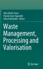 Image for Waste Management, Processing and Valorisation