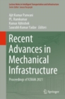 Image for Recent Advances in Mechanical Infrastructure: Proceedings of ICRAM 2021