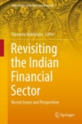 Image for Revisiting the Indian Financial Sector: Recent Issues and Perspectives