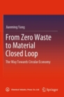 Image for From zero waste to material closed loop  : the way towards circular economy