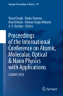 Image for Proceedings of the International Conference on Atomic, Molecular, Optical &amp; Nano Physics With Applications: CAMNP 2019