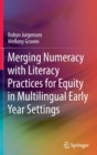 Image for Merging Numeracy with Literacy Practices for Equity in Multilingual Early Year Settings