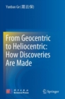 Image for From Geocentric to Heliocentric: How Discoveries Are Made