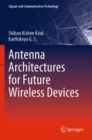 Image for Antenna Architectures for Future Wireless Devices