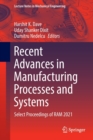 Image for Recent Advances in Manufacturing Processes and Systems