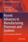 Image for Recent Advances in Manufacturing Processes and Systems: Select Proceedings of RAM 2021
