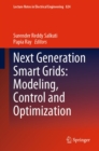 Image for Next Generation Smart Grids: Modeling, Control and Optimization : 824