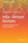 Image for India-Vietnam relations  : development dynamics and strategic alignment