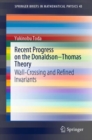 Image for Recent Progress on the Donaldson–Thomas Theory : Wall-Crossing and Refined Invariants