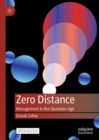 Image for Zero distance  : management in the quantum age