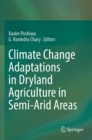 Image for Climate change adaptations in dryland agriculture in semi-arid areas
