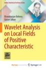 Image for Wavelet Analysis on Local Fields of Positive Characteristic