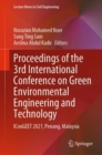 Image for Proceedings of the 3rd International Conference on Green Environmental Engineering and Technology  : IConGEET 2021, Penang, Malaysia