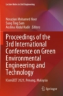 Image for Proceedings of the 3rd International Conference on Green Environmental Engineering and Technology  : IConGEET 2021, Penang, Malaysia