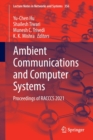 Image for Ambient communications and computer systems  : proceedings of RACCCS 2021