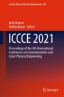 Image for ICCCE 2021  : proceedings of the 4th International Conference on Communications and Cyber Physical Engineering