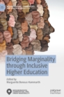 Image for Bridging Marginality through Inclusive Higher Education