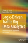 Image for Logic-Driven Traffic Big Data Analytics