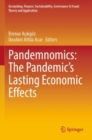 Image for Pandemnomics: The Pandemic&#39;s Lasting Economic Effects