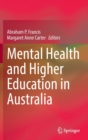 Image for Mental Health and Higher Education in Australia
