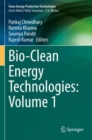 Image for Bio-clean energy technologiesVolume 1