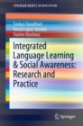 Image for Integrated Language Learning &amp; Social Awareness: Research and Practice