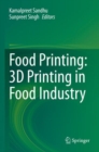 Image for Food Printing: 3D Printing in Food Industry